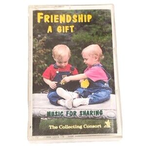 Friendship A Gift Music For Sharing The Collecting Concert Audio Cassette Tape